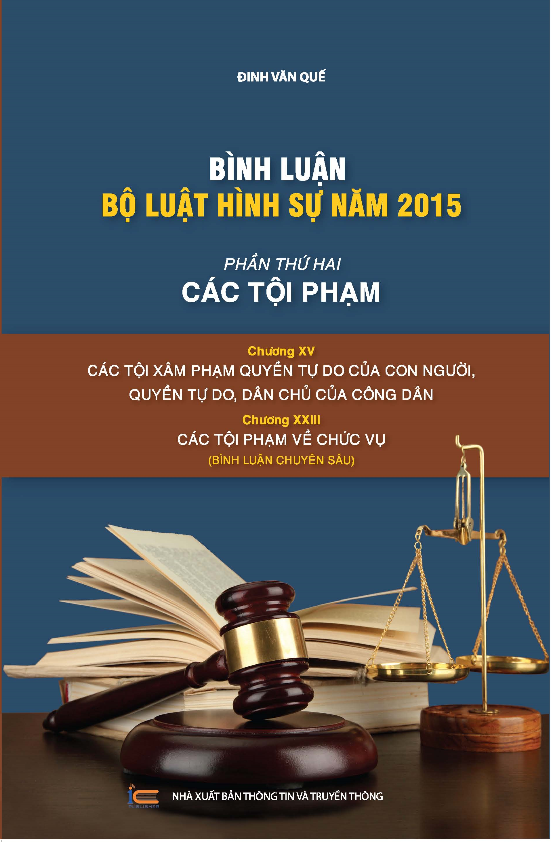 Combo bộ sách bình luận Bộ luật hình sự 2015 của tác giả Đinh Văn Quế