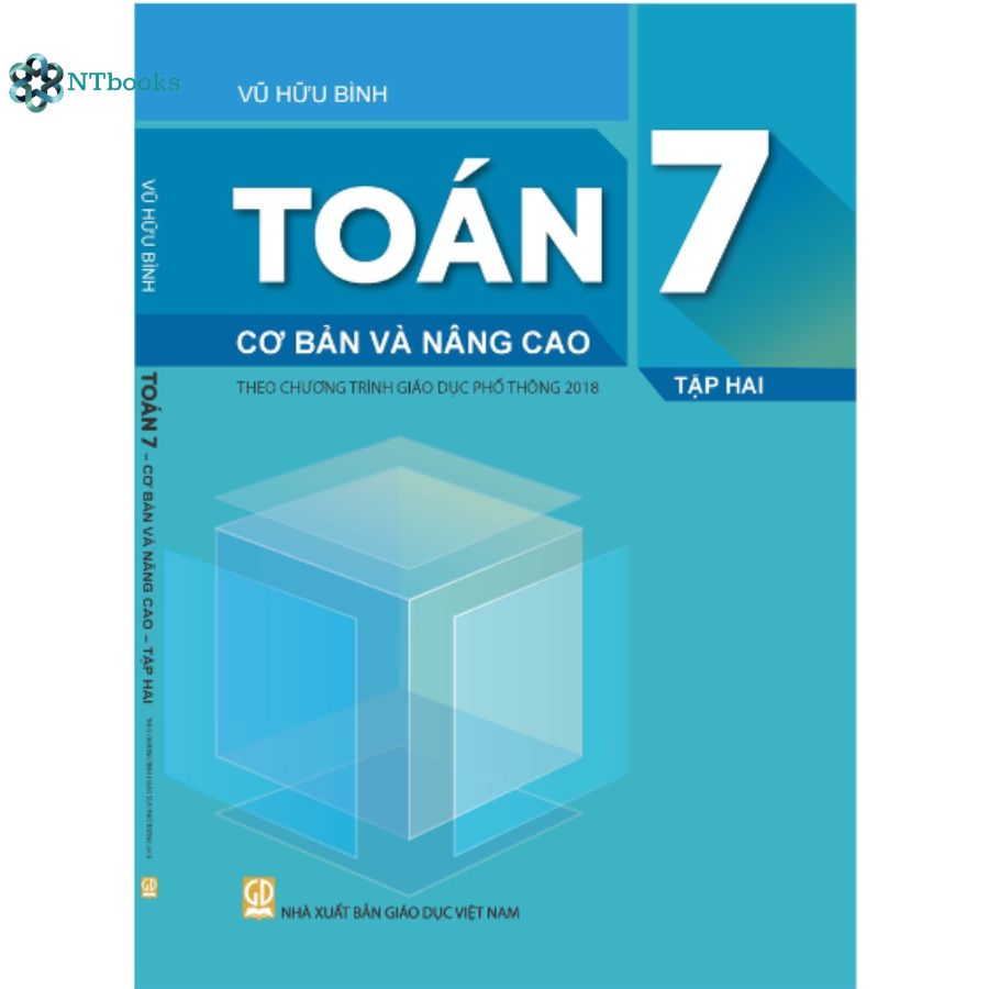 Sách Toán lớp 7 tập 2 cơ bản và nâng cao (Theo chương trình giáo dục phổ thông 2018)