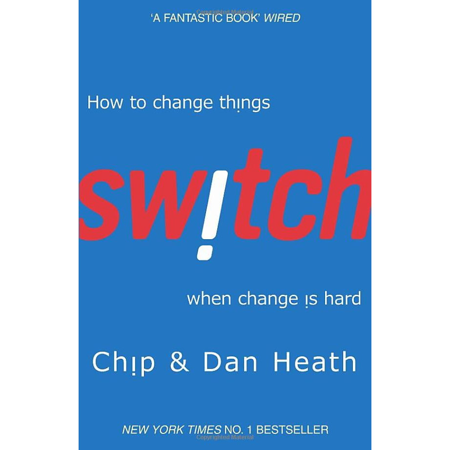 Switch: How to Change Things When Change is Hard