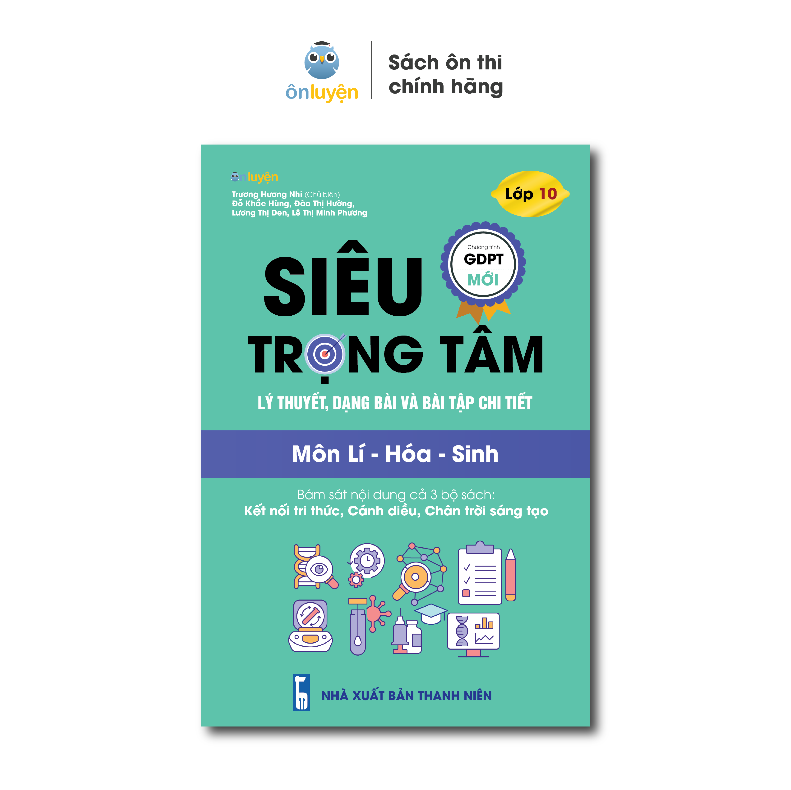 Lớp 10 - sách Siêu trọng tâm Lí Hóa Sinh - Nhà sách Ôn luyện