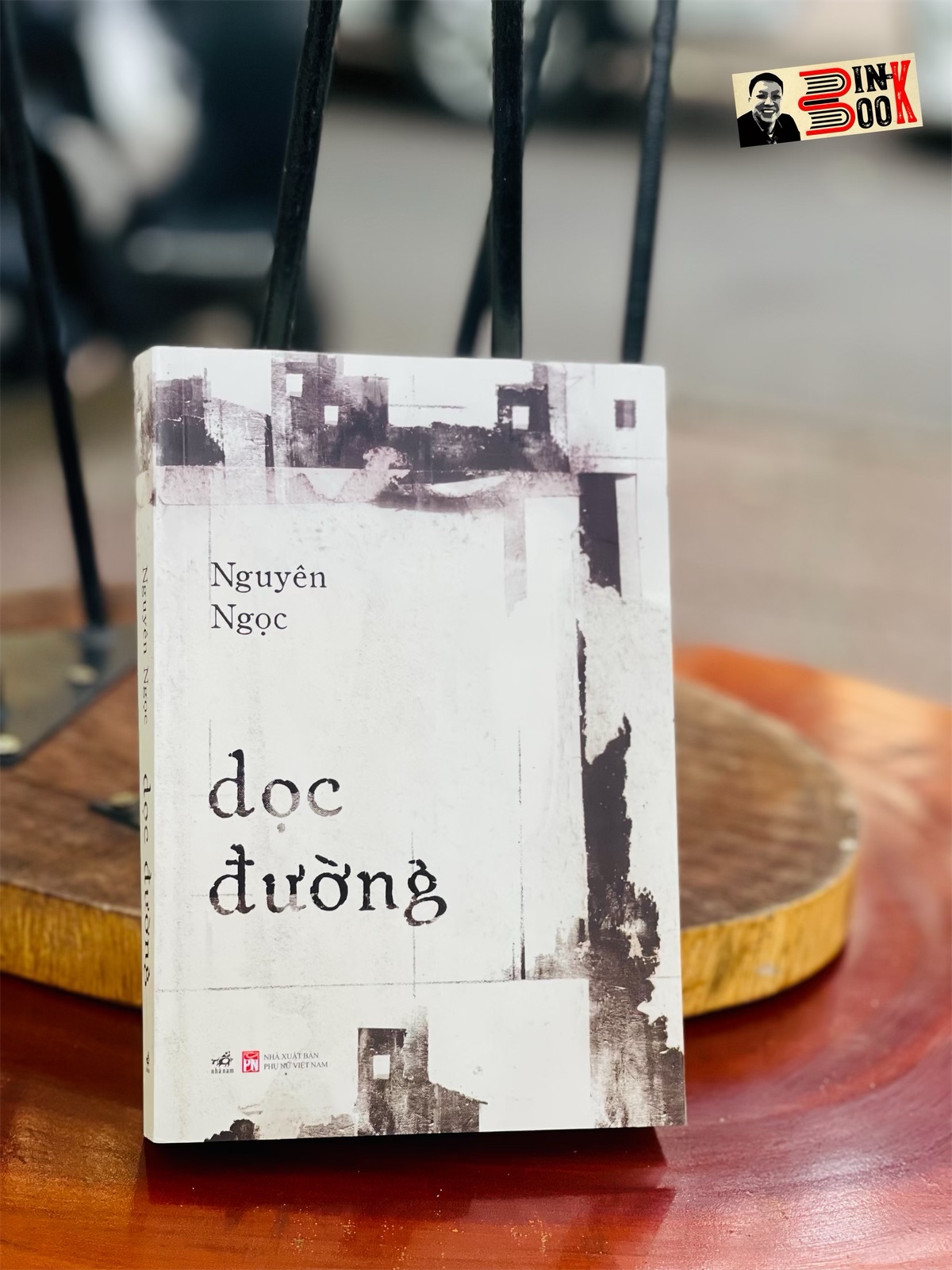 DỌC ĐƯỜNG – Nguyên Ngọc - NHÃ NAM