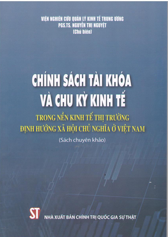 Chính sách tài khóa và chu kỳ kinh tế trong nền kinh tế thị trường định hướng xã hội chủ nghĩa ở Việt Nam