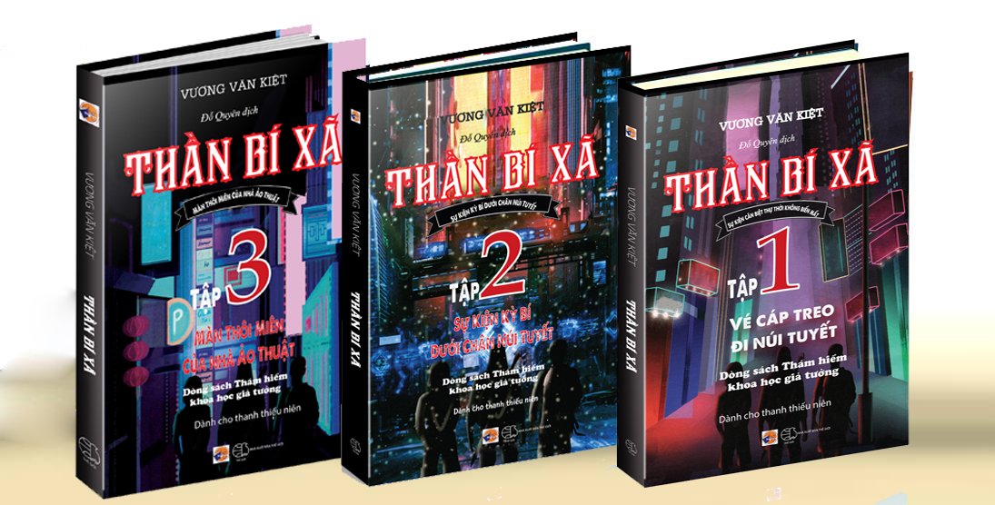 (Bộ 3 tập) THẦN BÍ XÃ - VƯƠNG VĂN KIỆT