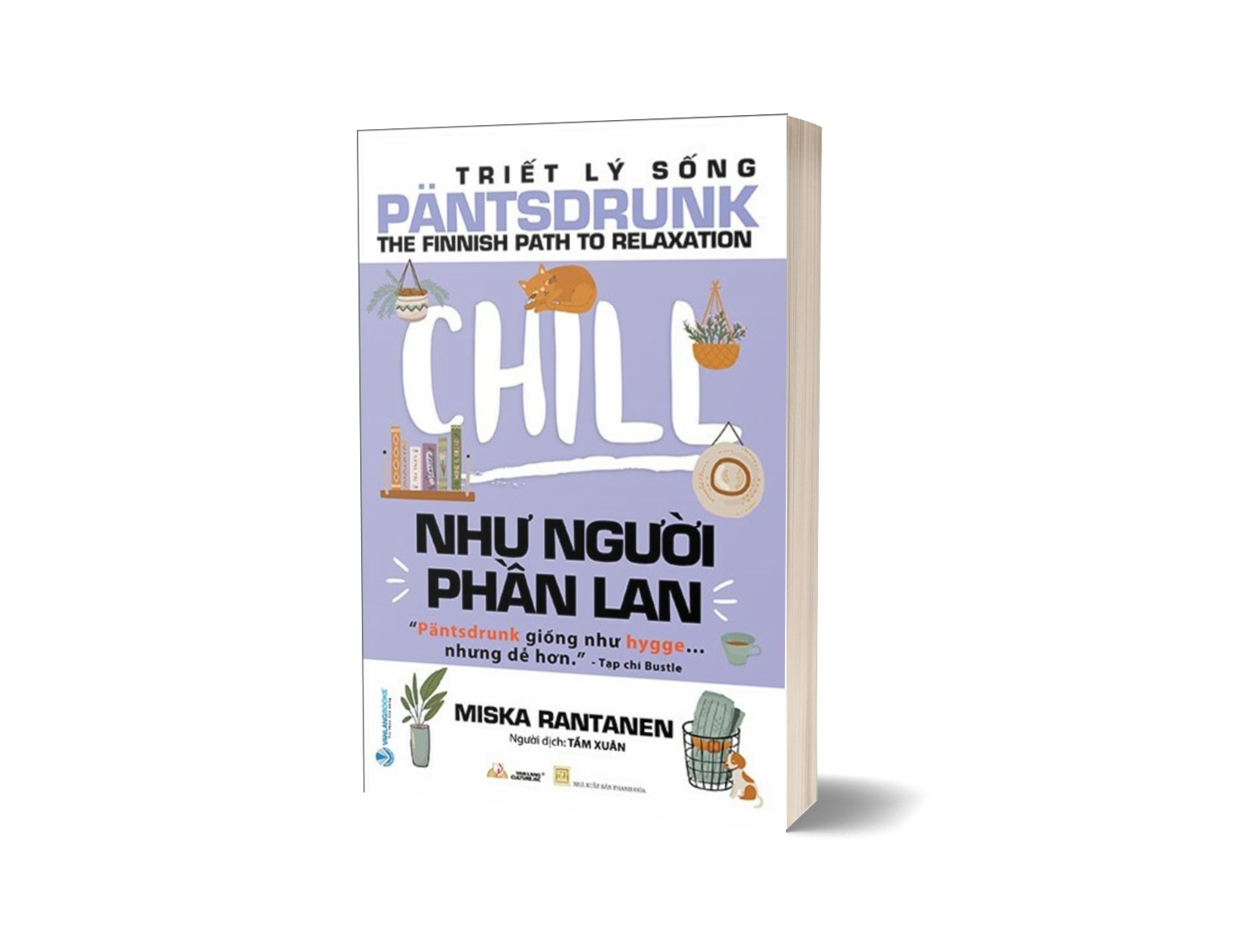 Sách - Triết Lý Sống Pantsdrunk - Chill Như Người Phần Lan