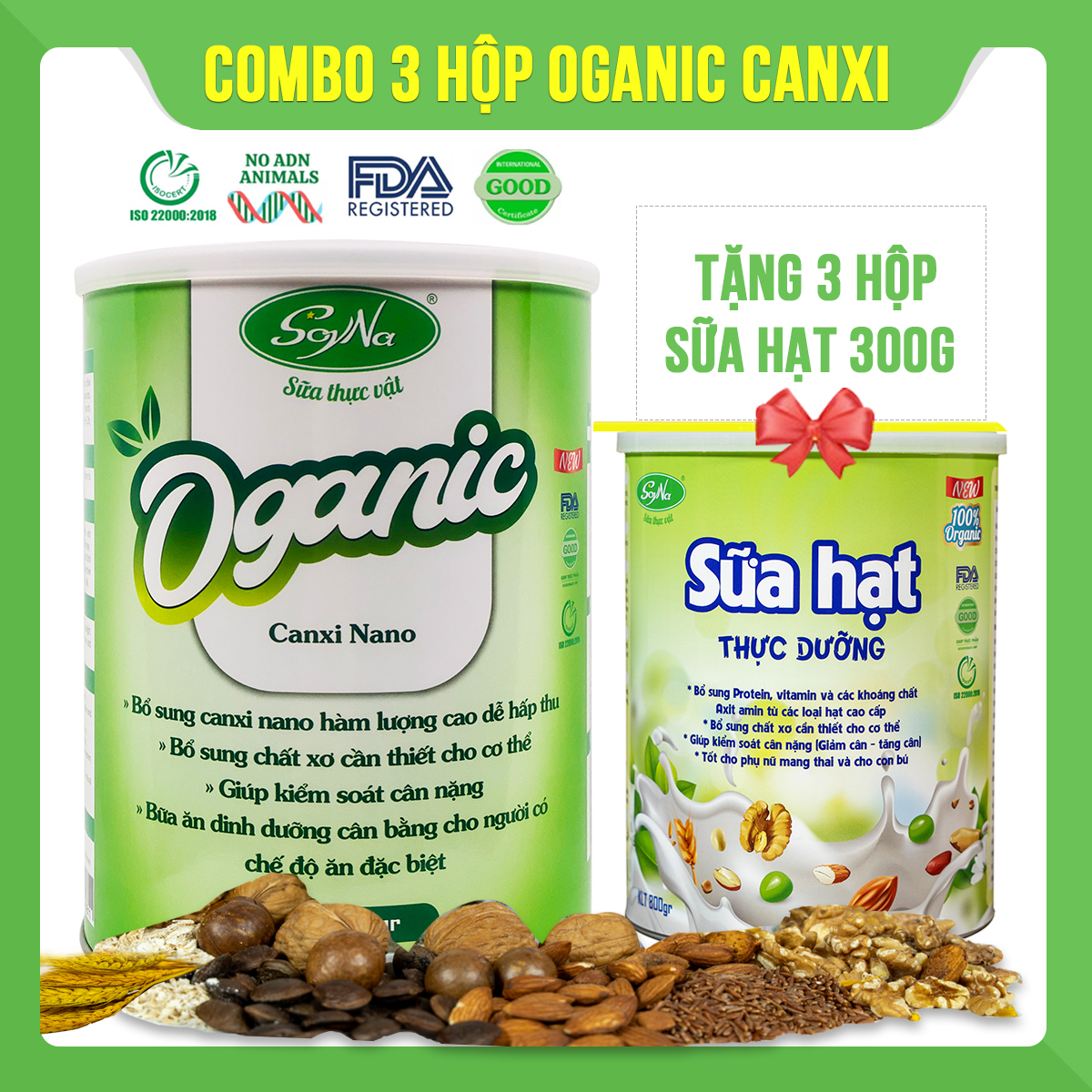 Combo 3 hộp sữa Oganic Canxi Nano Soyna 800g chính hãng tặng kèm 3 hộp sữa hạt thực dưỡng 300g hoặc 3 hộp sữa mầm gạo lứt 300g