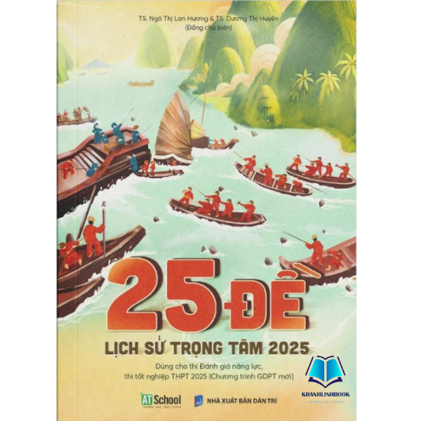 Sách - 25 Đề Lịch Sử Trọng Tâm &amp; 25 Đề Địa Lí Trọng Tâm 2025 Theo chương trình GDPT