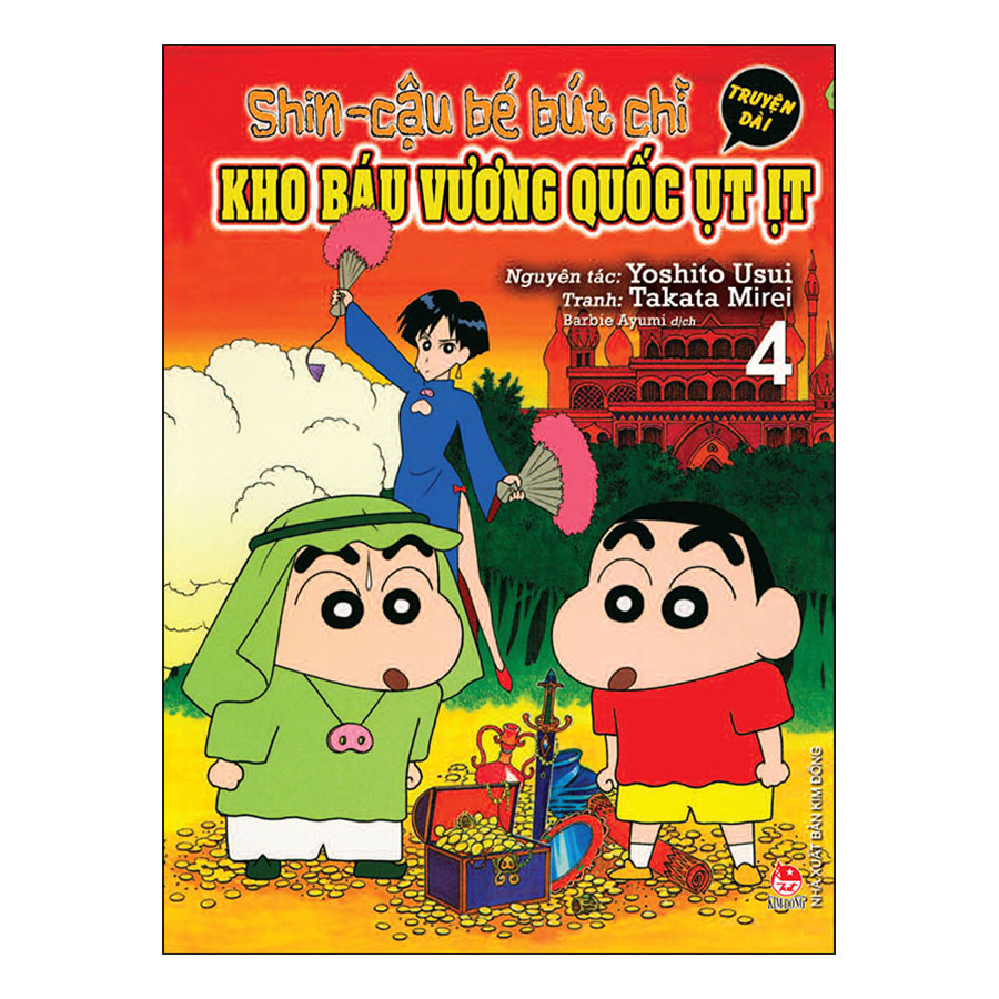 Shin - Cậu Bé Bút Chì Truyện Dài Tập 4: Kho Báu Vương Quốc Ụt Ịt (Tái Bản 2019)