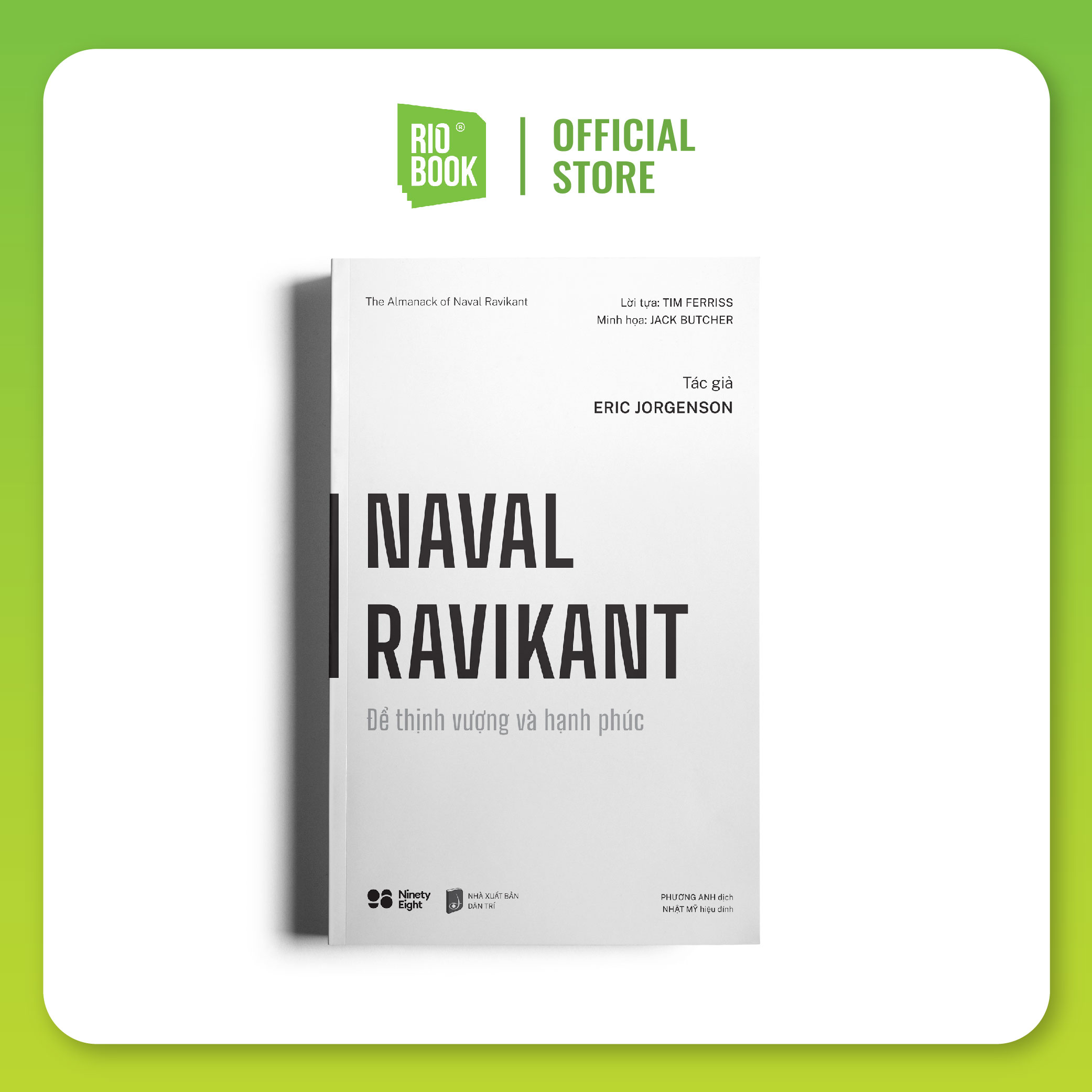 Naval Ravikant - Để thịnh vượng và hạnh phúc