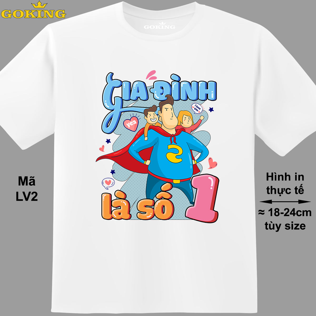 Gia đình là số 1, mã LV2. Áo thun hàng hiệu GOKING, form unisex cho nam nữ, trẻ em, bé trai gái. Áo phông in hình chữ đẹp. Quà tặng cao cấp cho gia đình, cặp đôi, hội nhóm, doanh nghiệp – Trắng, 100 cotton – S