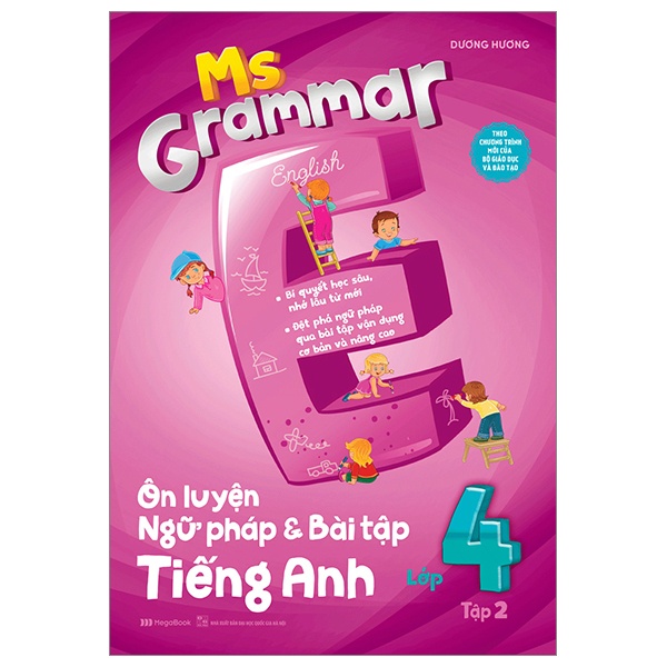 Ms Grammar Ôn luyện Ngữ pháp và Bài tập tiếng Anh Lớp 4 Tập 2