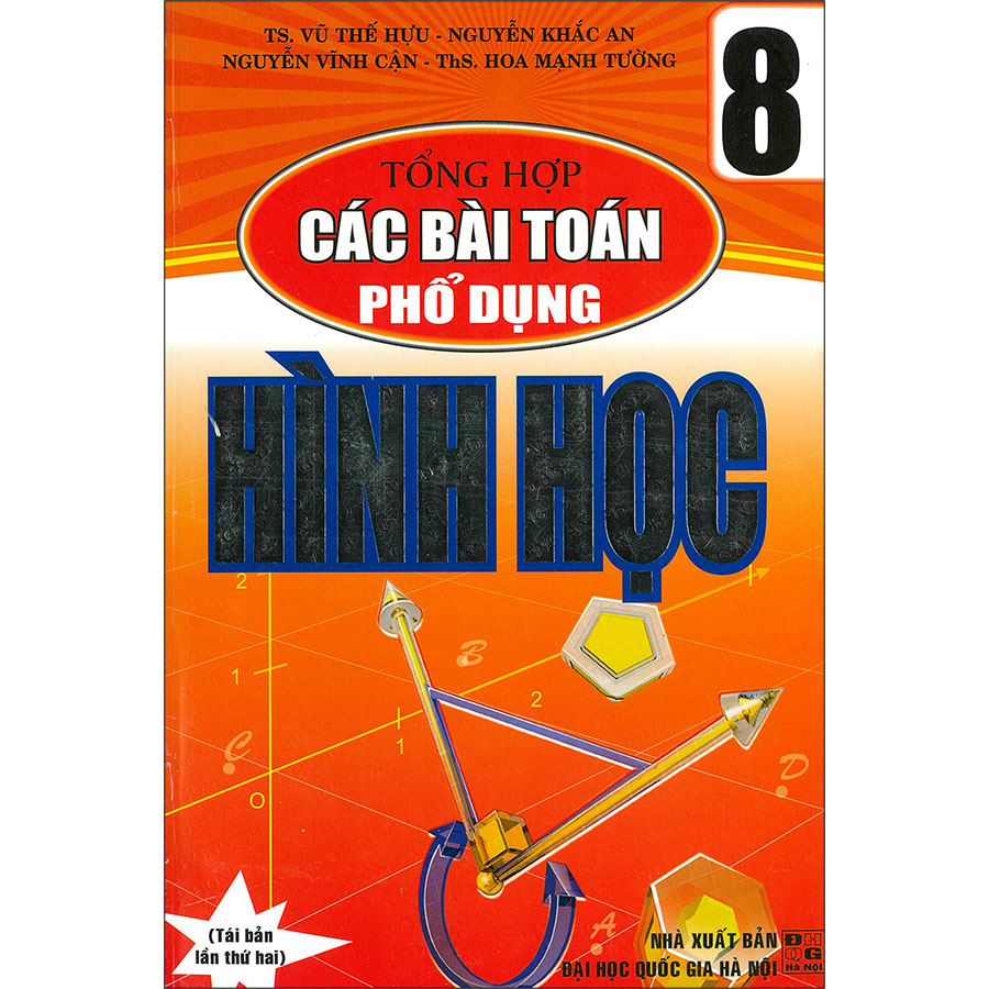 Tổng Hợp Các Bài Toán Phổ Thông Hình Học 8 (Tái bản 2020)