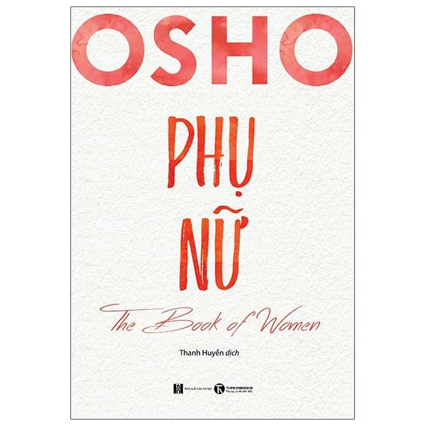 Sách - Osho Phụ Nữ - The Book Of Women