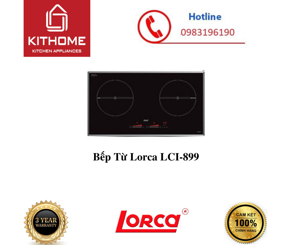 Bếp Từ Lorca LCI-899 - Hàng chính hãng