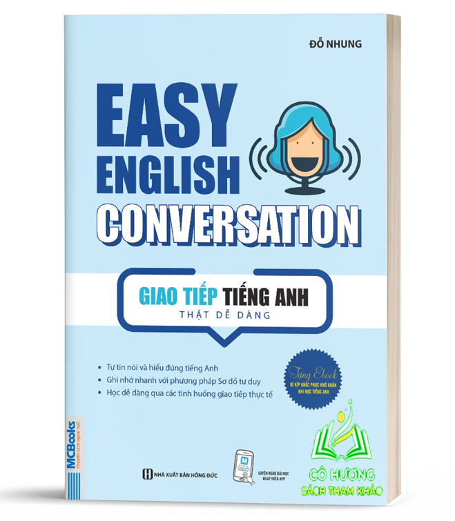 Sách - Easy English Conversation – Giao tiếp tiếng Anh thật dễ dàng - Học Kèm App Online - MC