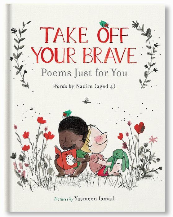 Take Off Your Brave: Poems Just for You