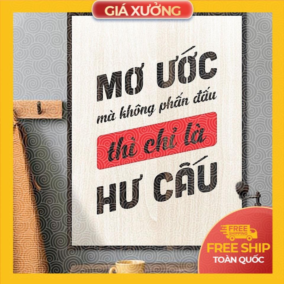 Tranh động lực trang trí văn phòng - Mơ ước mà không phấn đấu thì chỉ là hư cấu