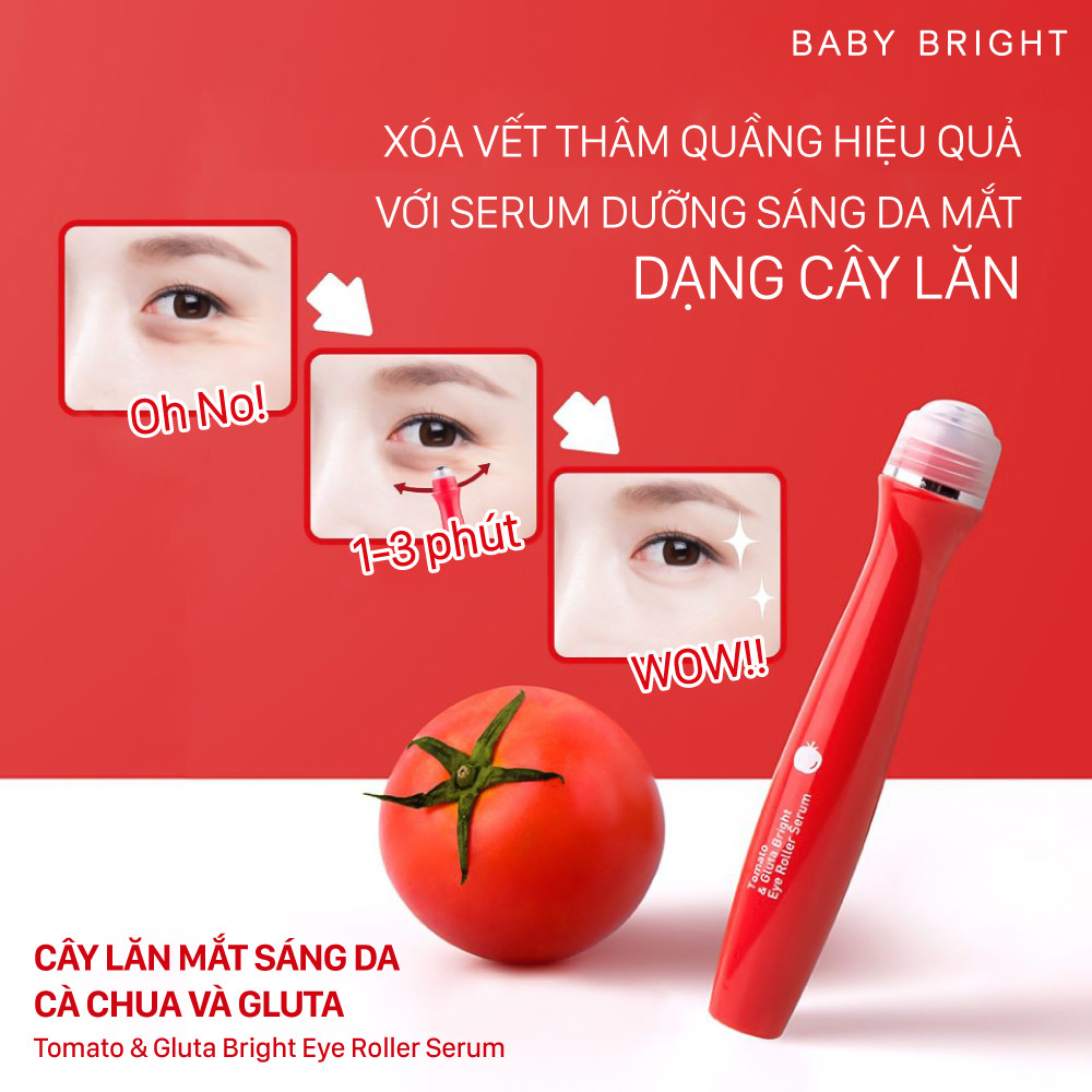 Cây Lăn Mắt Dưỡng Sáng Da Tomato &amp; Gluta Baby Bright Eye Roller Serum 15ml