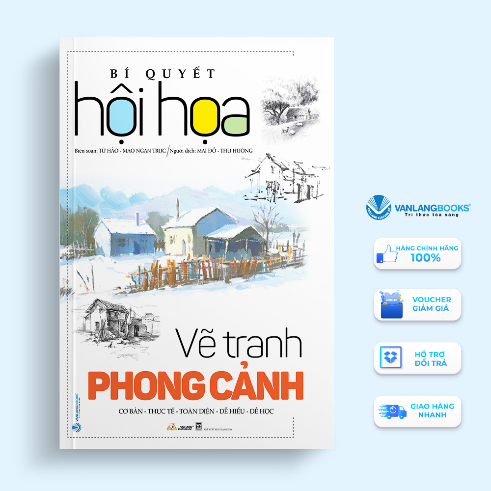 Bí Quyết Hội Họa - Vẽ Tranh Phong Cảnh
