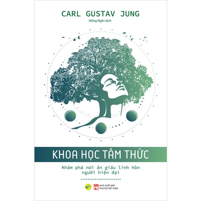 Khoa Học Tâm Thức - Khám Phá Nơi Ẩn Giấu Linh Hồn Người Hiện Đại