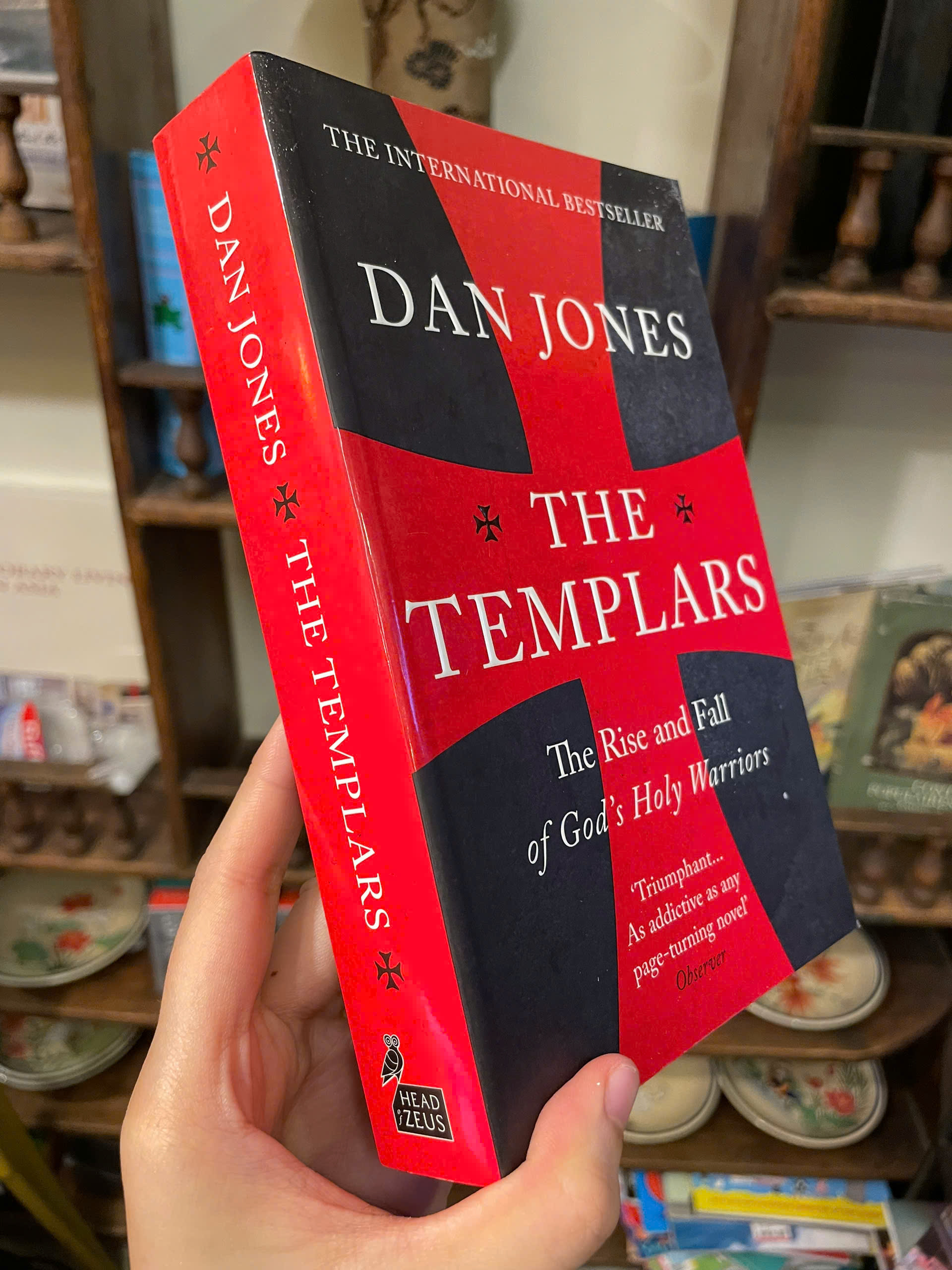 Sách - The Templars: The Rise &amp; Fall of God's Holy Warriors (International Bestseller) by Dan Jones