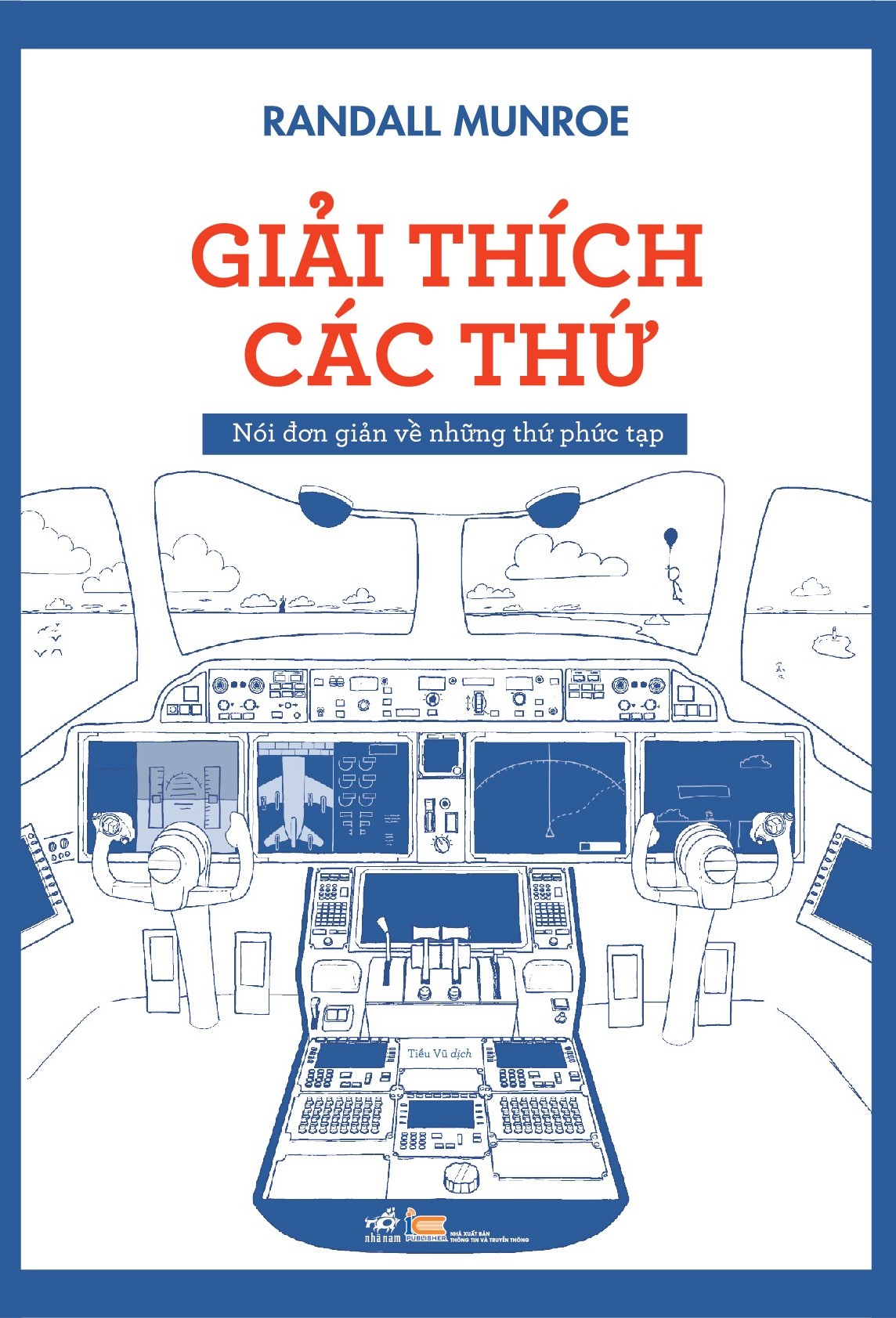 Sách Giải Thích Các Thứ - Nói Đơn Giản Về Những Thứ Phức Tạp