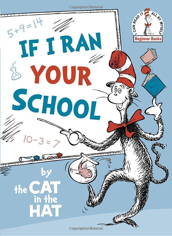 If I Ran Your School - Beginner Books