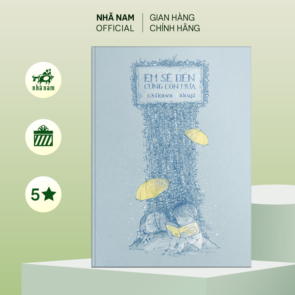 Sách - Em sẽ đến cùng cơn mưa (Ichikawa Takuji) (TB 2023) - Nhã Nam Official