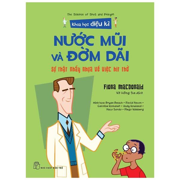 Hình ảnh Khoa Học Diệu Kì: Nước Mũi Và Đờm Dãi - Sự Thật Nhầy Nhụa Về Việc Hít Thở