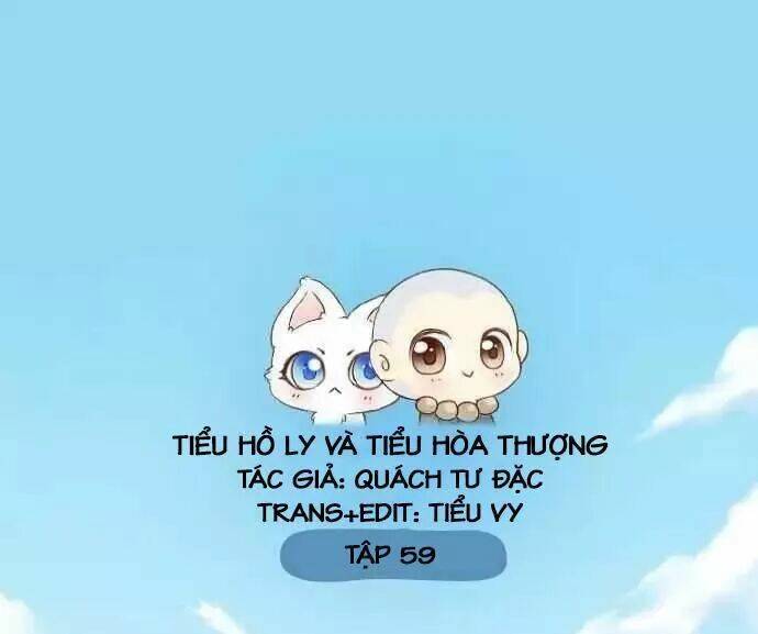 tiểu hồ ly vs tiểu hóa thượng chapter 59 2