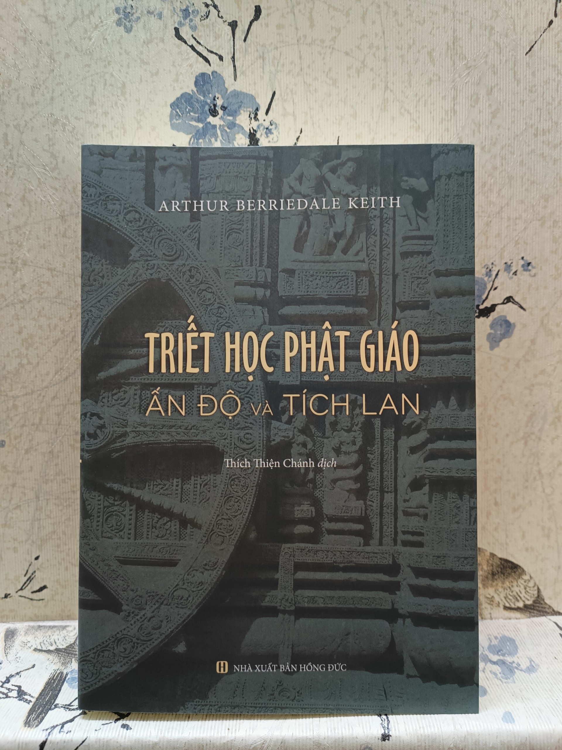 Triết học Phật giáo Ấn Độ và Tích Lan - A. Berriedale Keith