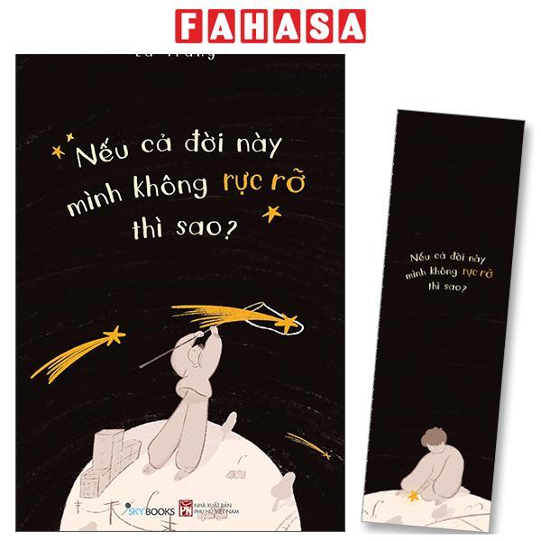 Sách - Nếu Cả Đời Này Mình Không Rực Rỡ Thì Sao? - Tặng Kèm Bookmark