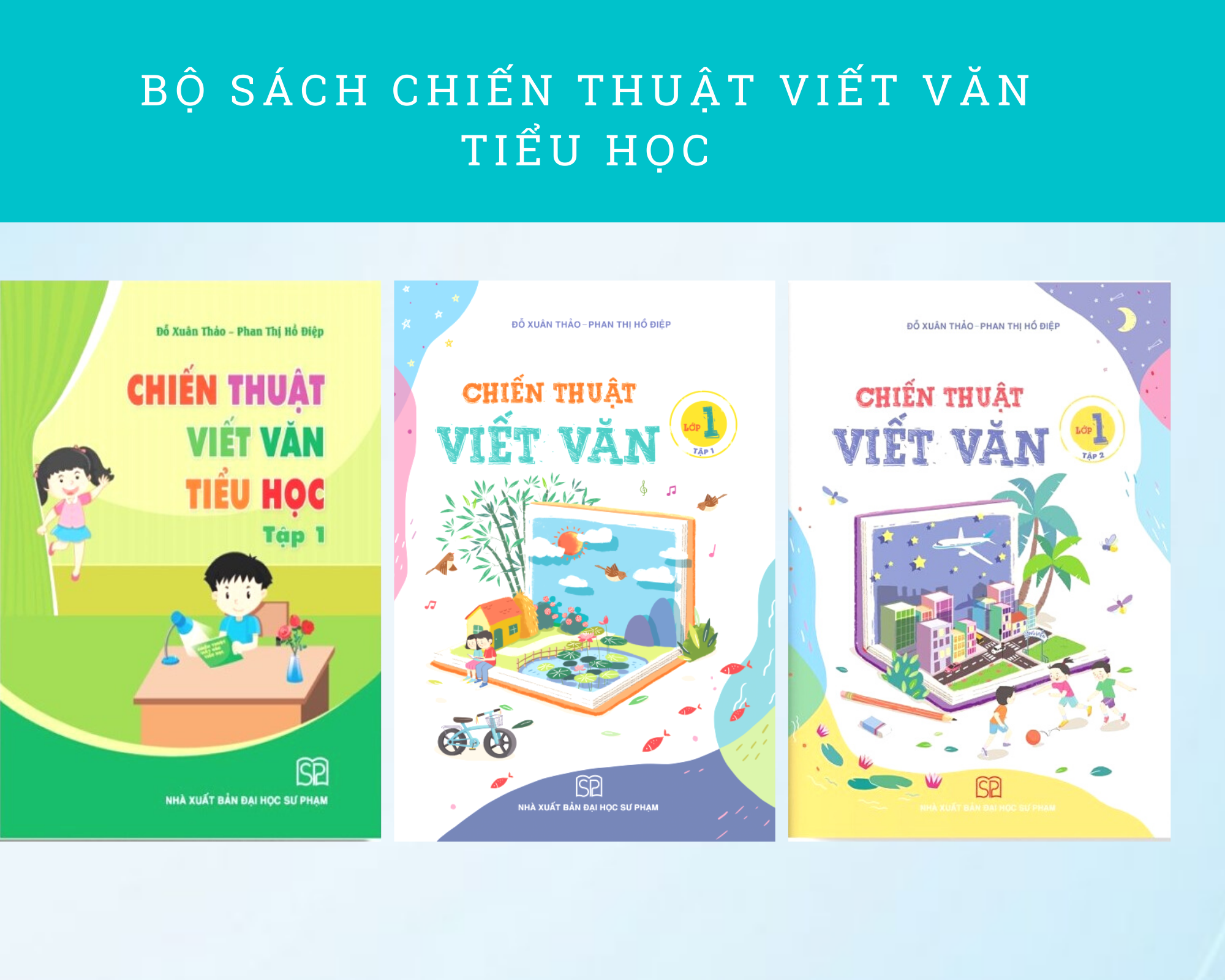 Bộ sách: Chiến thuật viết văn (Tác giả Đỗ Xuân Thảo - Phan Thị Hồ Điệp) (Sách tham khảo Tiểu học)