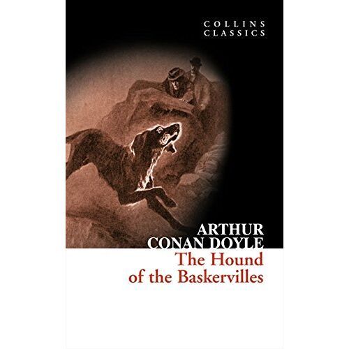 The Hound Of The Baskervilles (Collins Classics)