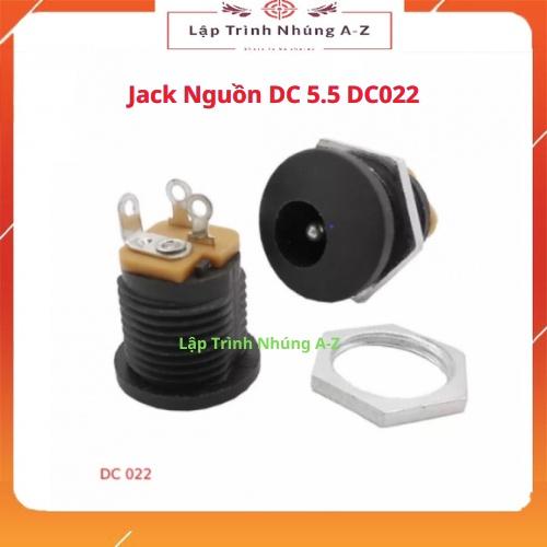 [Lập Trình Nhúng A-Z][144] Jack Nguồn DC 5.5 DC022