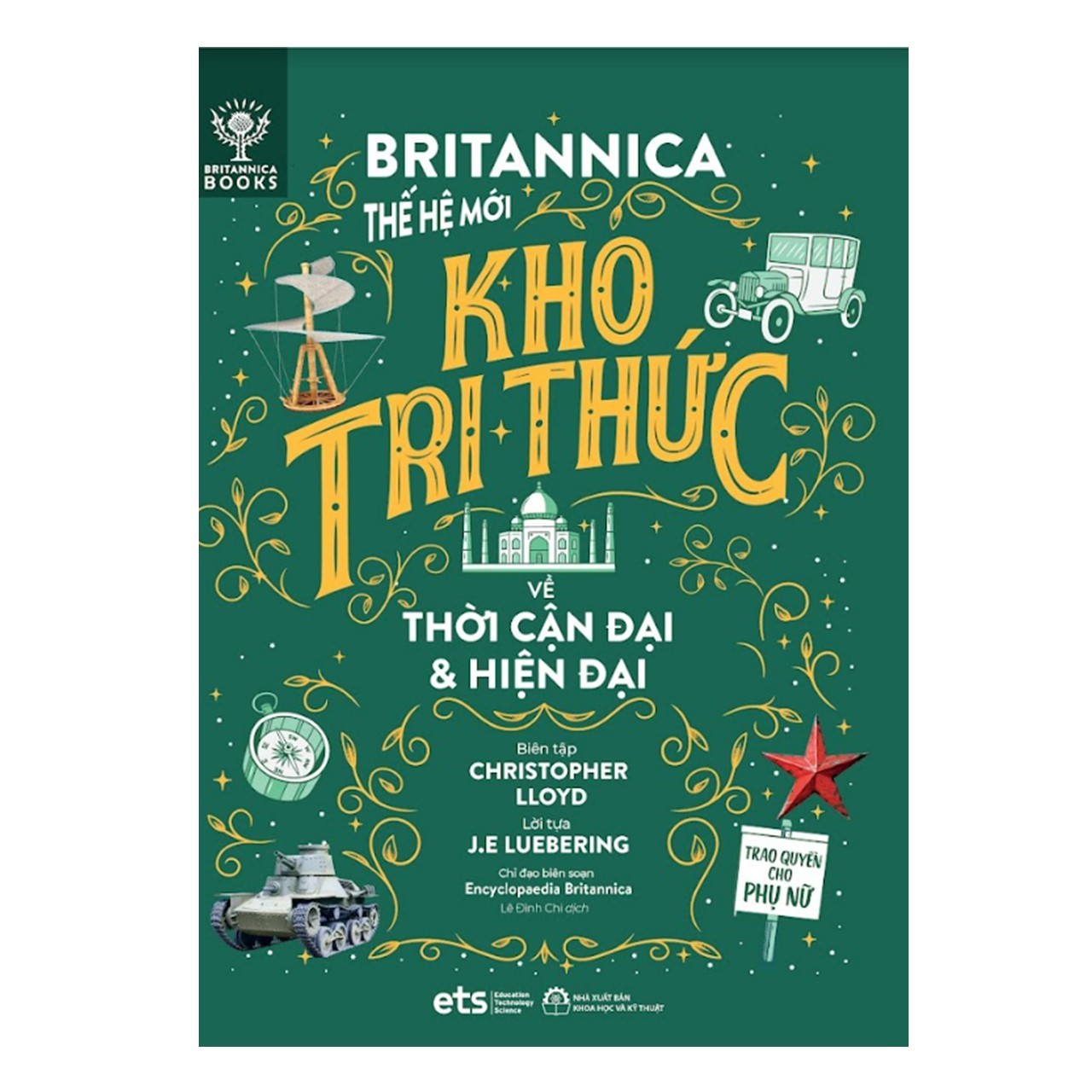 Bộ 4 Cuốn Britannica Thế Hệ Mới - Lược Sử Loài Người (Nhân Loại, Thời Cổ Đại &amp; Trung Cổ, Cận Đại &amp; Hiện Đại, Tương Lai)