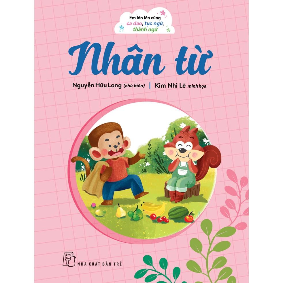 Hình ảnh Em Lớn Lên Cùng Ca Dao, Tục Ngữ, Thành Ngữ - Nhân Từ - Bản Quyền