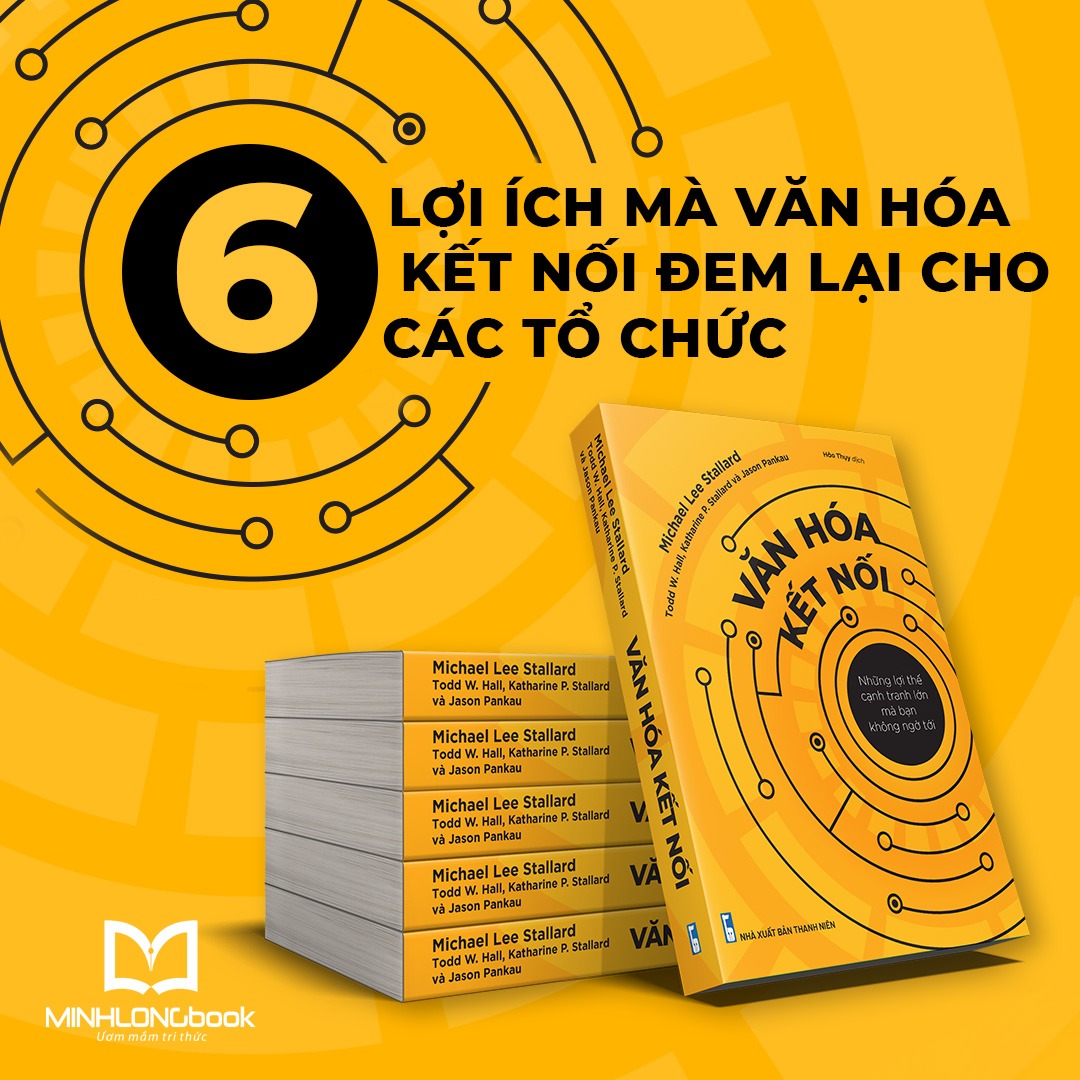 Hình ảnh Sách: Văn Hóa Kết Nối - Những Lợi Thế Cạnh Tranh Mà Bạn Không Ngờ Tới