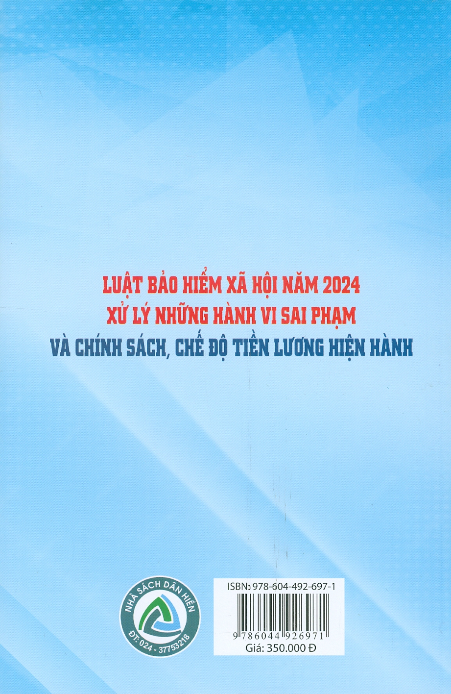 Luật Bảo Hiểm Xã Hội Năm 2024 Xử Lý Những Hành Vi Sai Phạm Và Chính Sách, Chế Độ Tiền Lương Hiện Hành