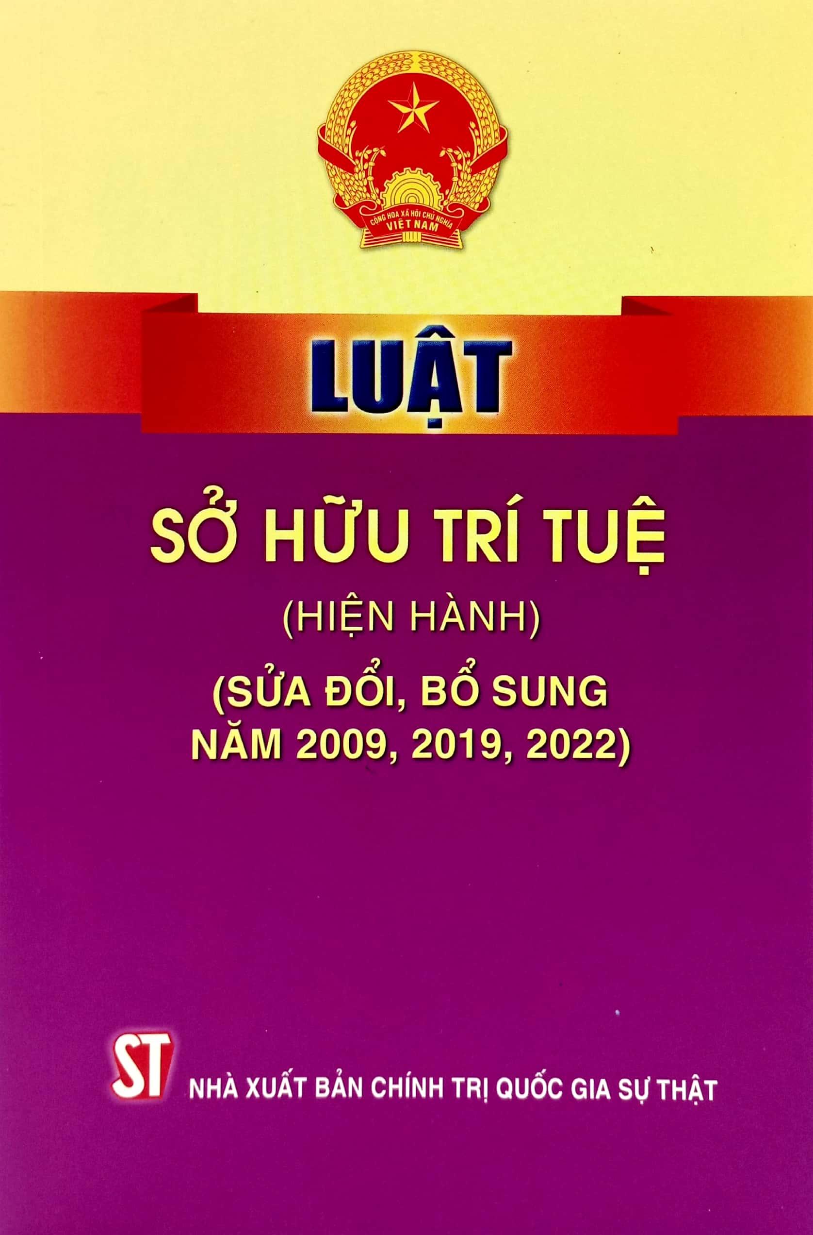 Luật Sở Hữu Trí Tuệ (Hiện Hành) (Sửa Đổi, Bổ Sung Năm 2009, 2022)