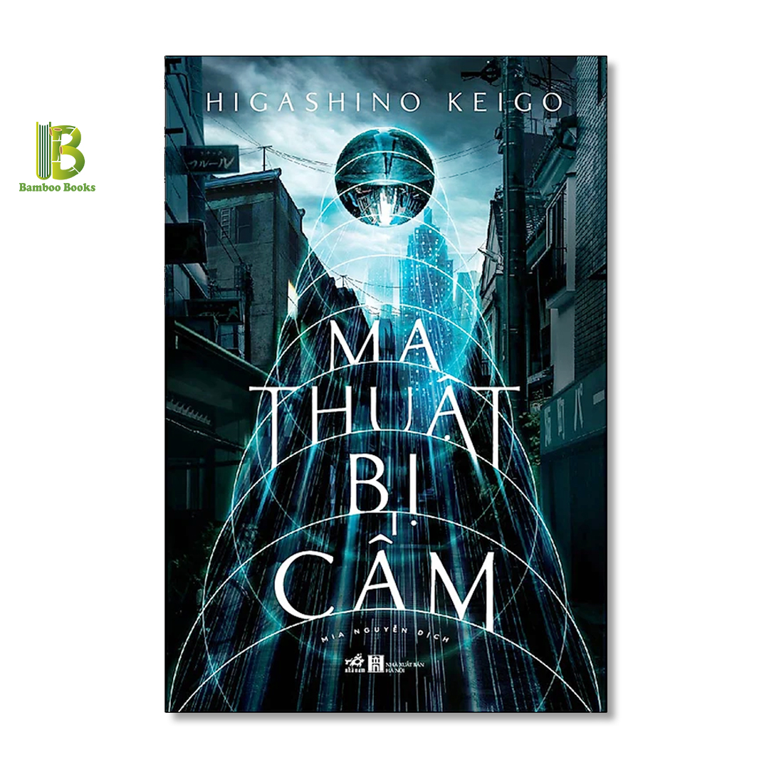 Combo 2 Tác Phẩm Trinh Thám: Ma Thuật Bị Cấm + Dữ Liệu Bạch Kim - Higashino Keigo - Tặng Kèm Bookmark Bamboo Books