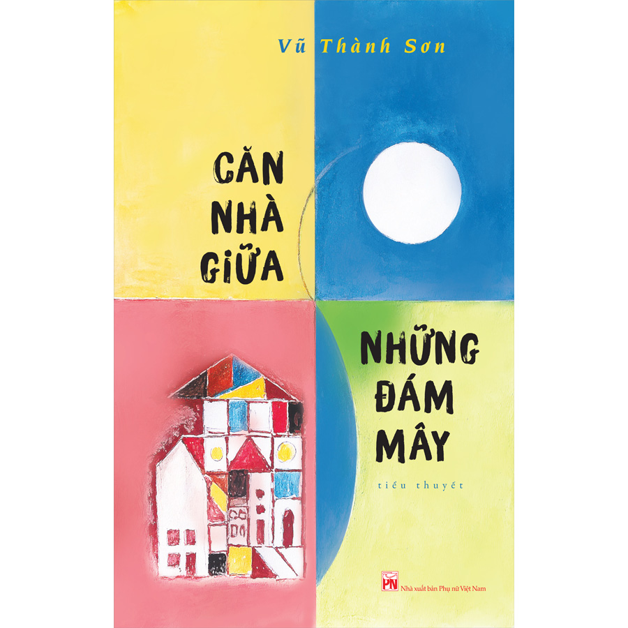 Căn Nhà Giữa Những Đám Mây (Tiểu Thuyết)