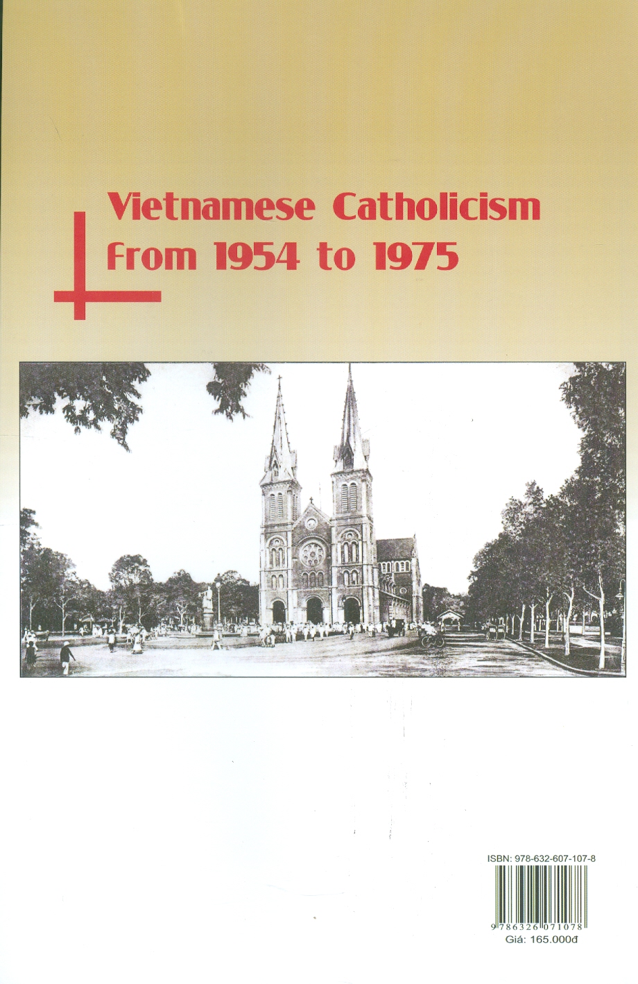 Công Giáo Việt Nam Giai Đoạn 1954-1975 (Sách Chuyên Khảo)