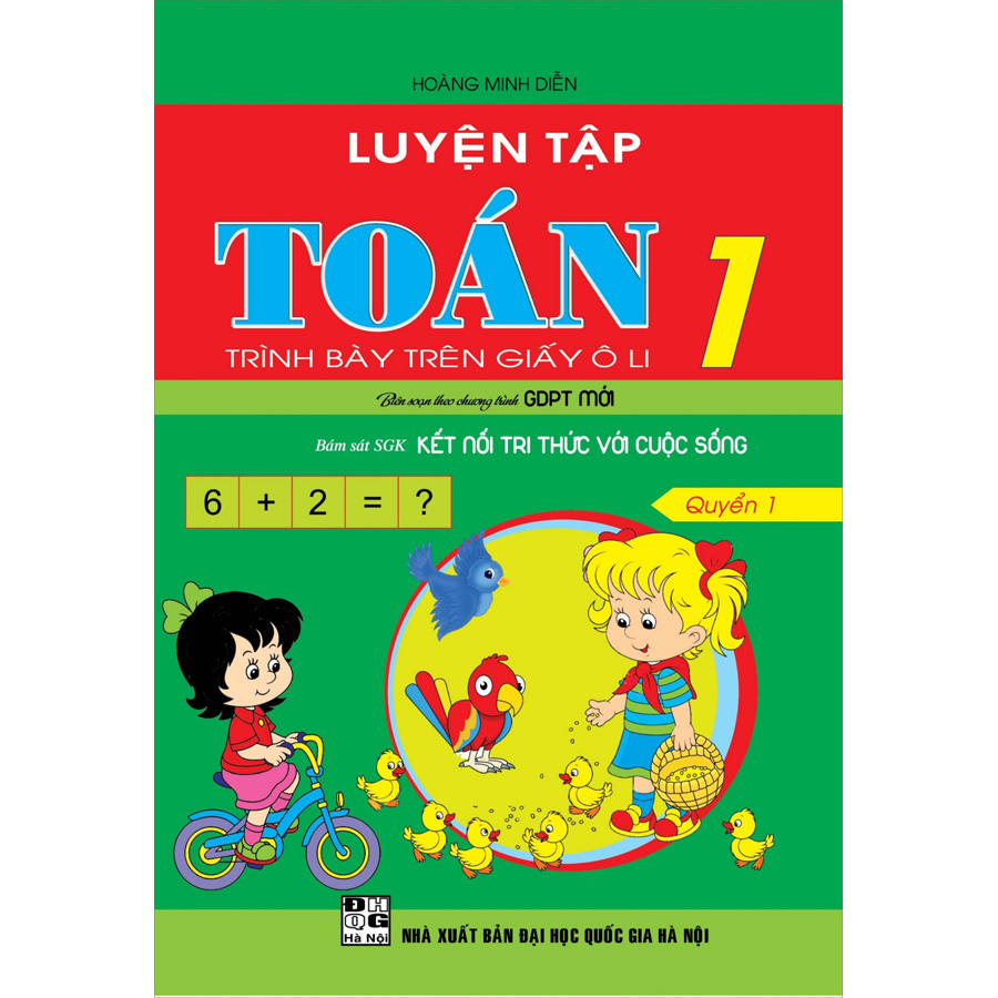 Luyện Tập Toán 1 - Quyển 1 - Trình Bày Trên Giấy Ô Li