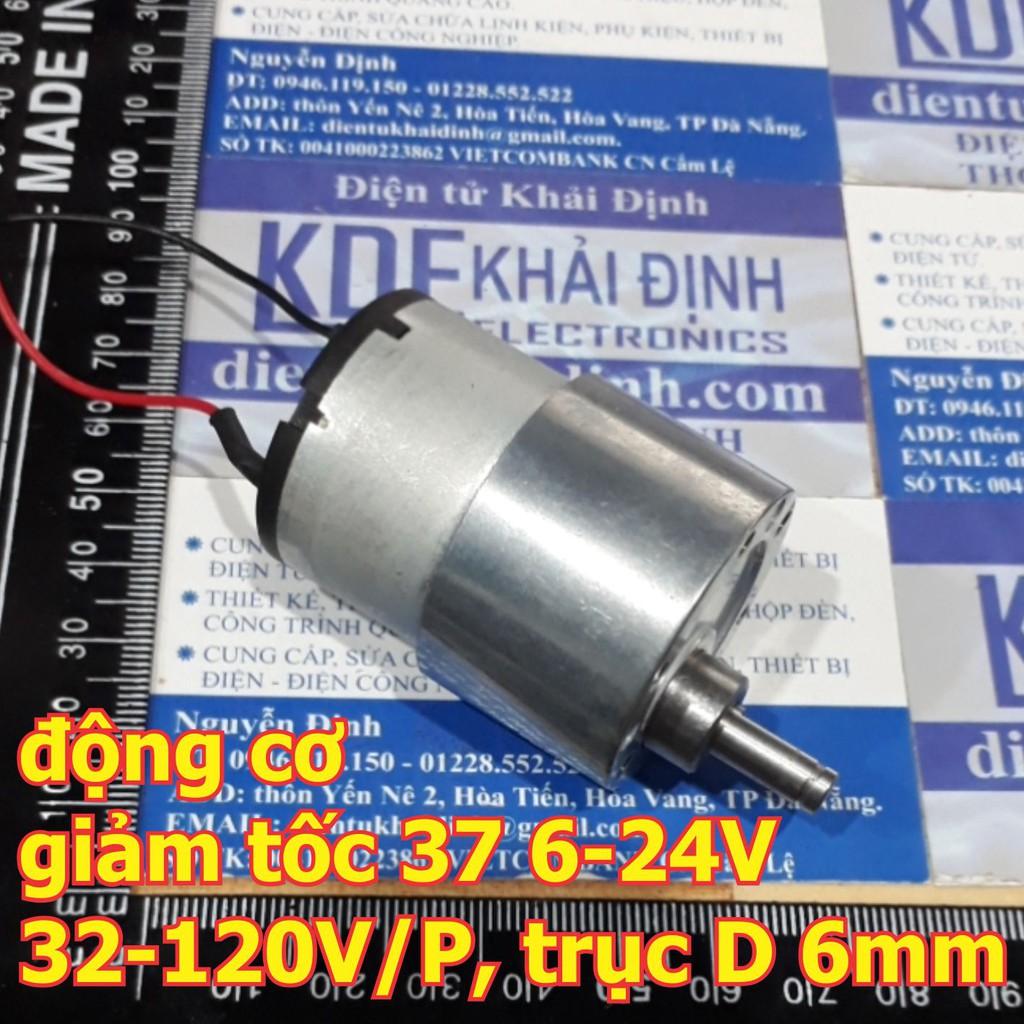 Động cơ giảm tốc 37 6-24V 32-120V/P, trục D 6mm kde2510