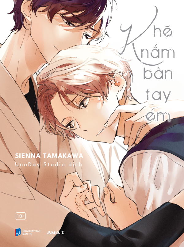 [Manga] [BL] Khẽ Nắm Bàn Tay Em - Amakbooks