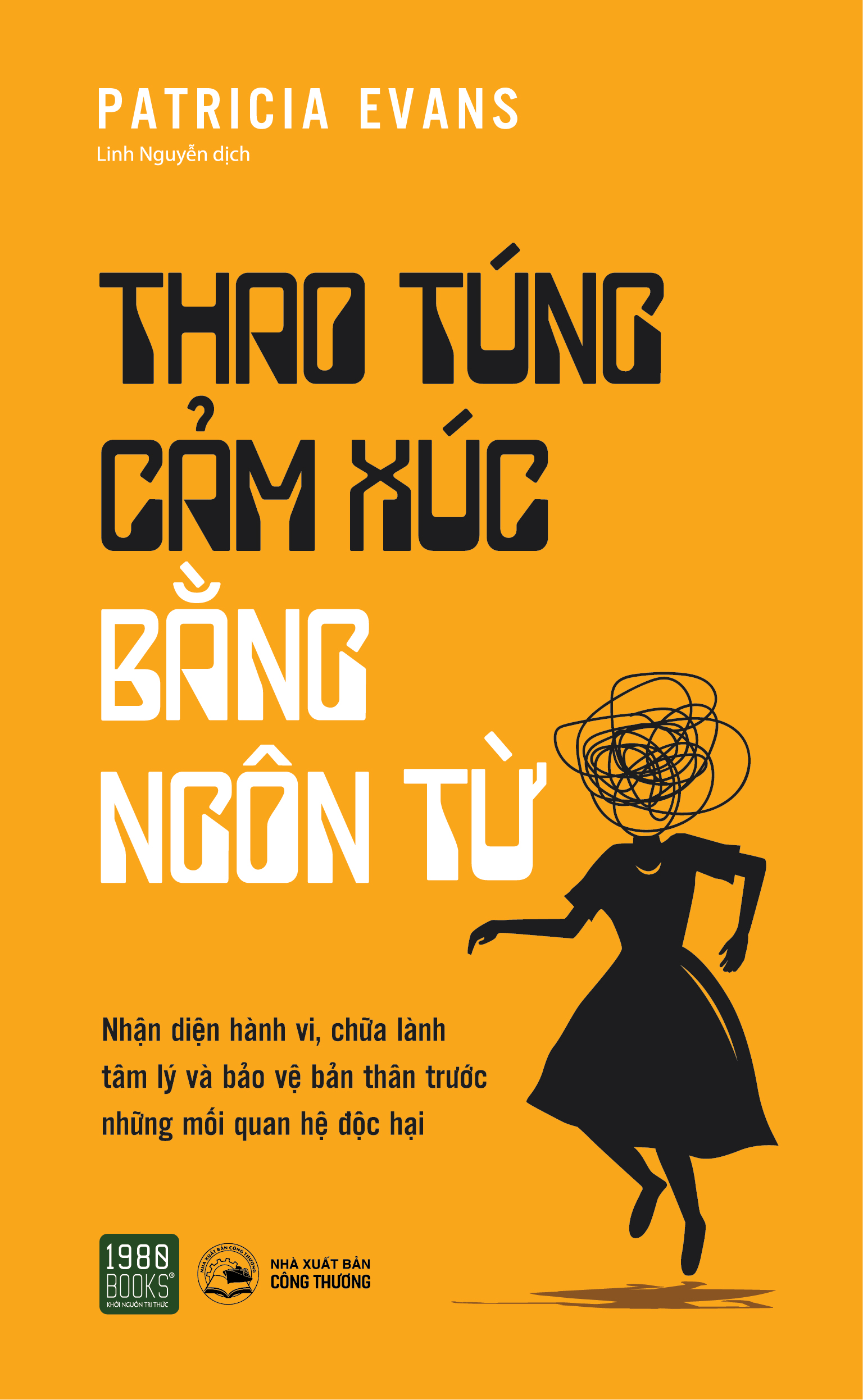 Thao Túng Cảm Xúc Bằng Ngôn Từ