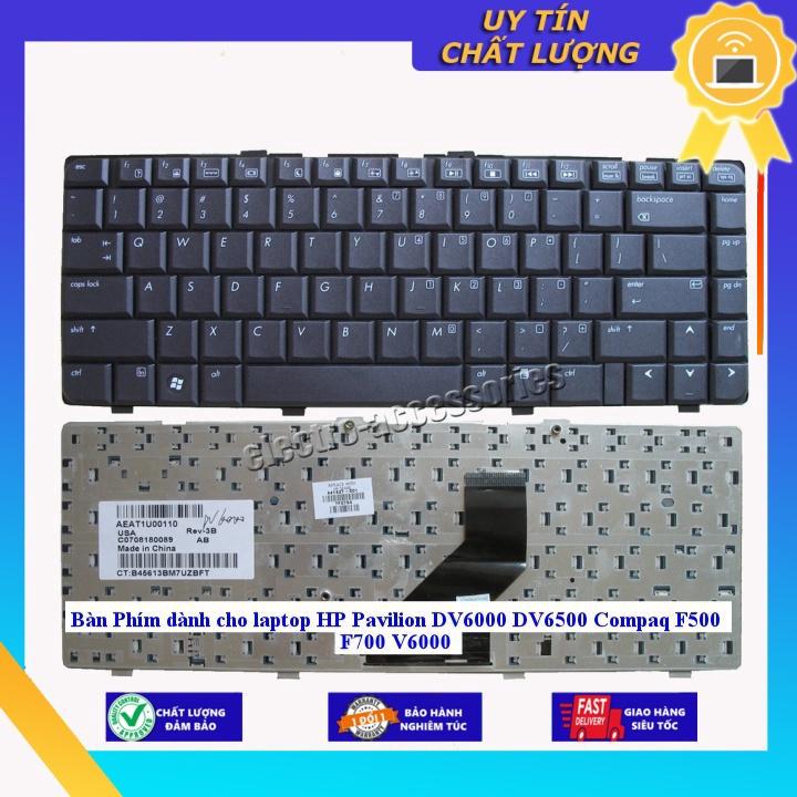 Bàn Phím dùng cho laptop HP Pavilion DV6000 DV6500 Compaq F500 F700 V6000 - Hàng chính hãng MIKEY512