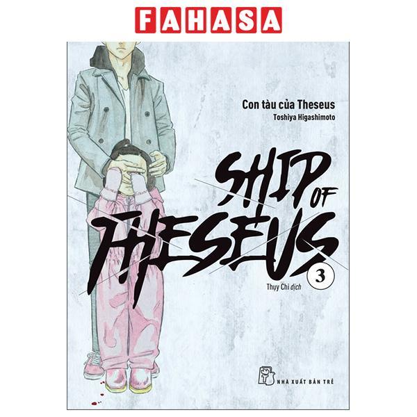 Sách - Ship Of Theseus - Tập 3