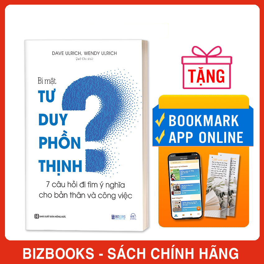 Bí Mật Tư Duy Phồn Thịnh: 7 Câu Hỏi Đi Tìm Ý Nghĩa Cho Bản Thân Và Công Việc