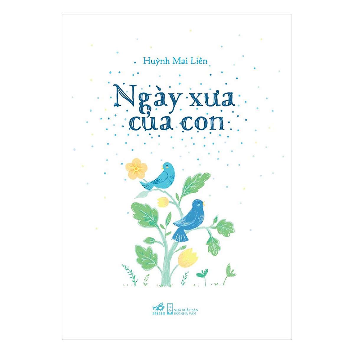 Một cuốn sách dễ thương mà sâu lắng: Ngày xưa của con